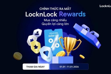 LocknLock Rewards – Cú hích mở màn năm mới 2026 với loạt ưu đãi cực hot dành cho khách hàng thân thiết