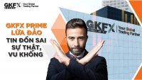 GKFX PRIME lừa đảo – Tin đồn sai sự thật, vu khống