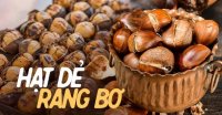 Hạt dẻ rang bơ - Món ăn vặt đậm hương sắc thu khi gió lạnh về
