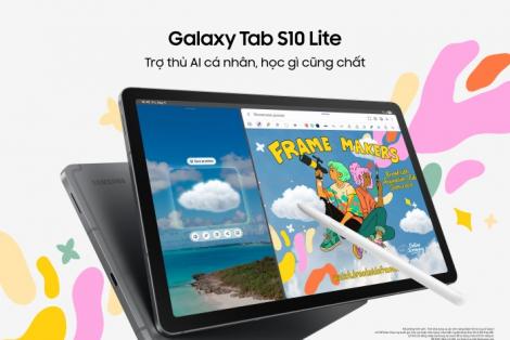 Galaxy Tab S10 Lite: Giải pháp máy tính bảng linh hoạt cho cuộc sống hằng ngày